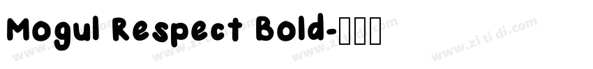 Mogul Respect Bold字体转换
